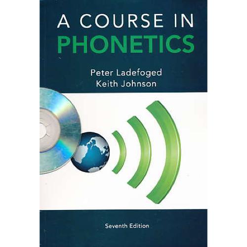 A COURSE IN PHONETICS / ویرایش‏ 7 / باCD