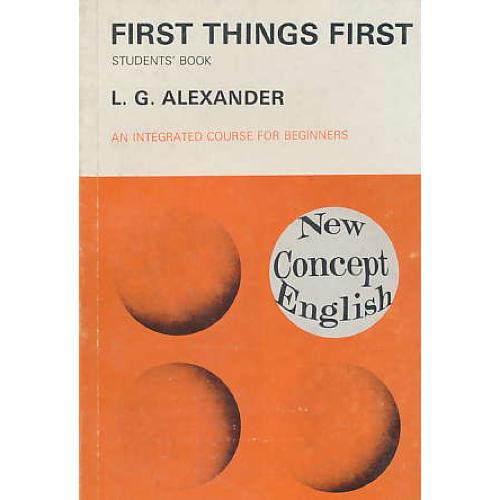 FIRST THINGS FIRST / STUDENT`S BOOK/ سفارش ندهیم