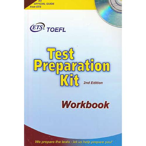 TOEFL TEST PREPARATION KIT / WORKBOOK / باCD