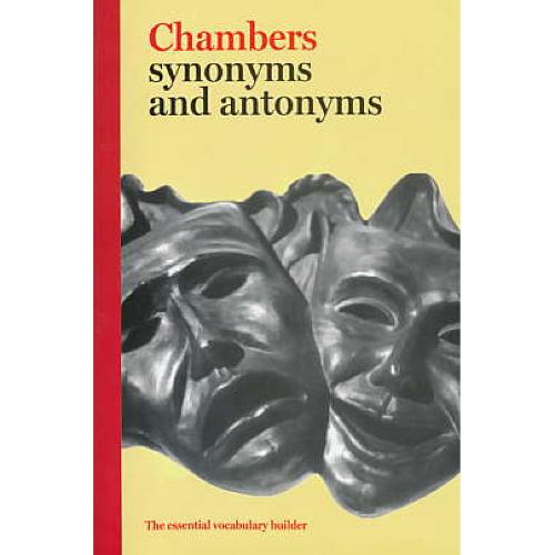 CHAMBERS SYNONYMS AND ANTONYMS / رهنما