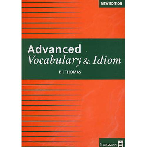 ADVANCED VOCABULARY & IDIOM