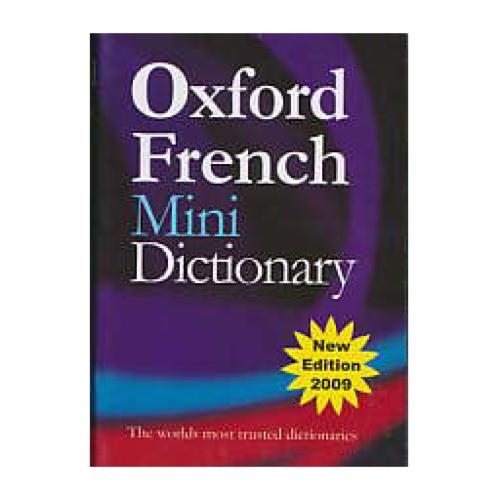 OXFORD FRENCH MINI DIC 2009 / دانشیار / نقلی / ویرایش 3 / 2009