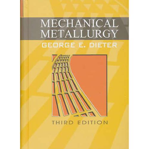 MECHANICAL METALLURGY / دیتر/ ویرایش 3 / سلفون‏