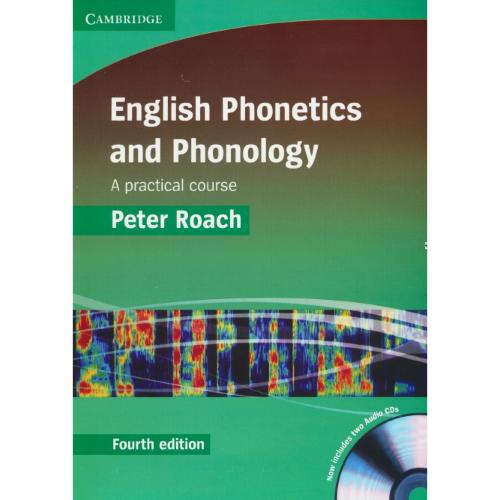 ENGLISH PHONETICS AND PHONOLOGY / ویرایش‏ 4