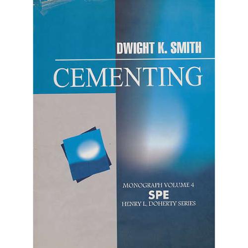 CEMENTING / سیمان‏کاری‏ / آییژ/ MONOGRAPH VOL 4 SPE