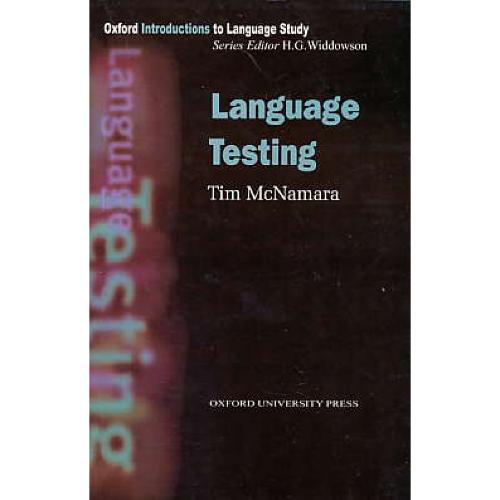 LANGUAGE TESTING/OXFORD INTRODUCTIONS TO LANGUAGE STUDY