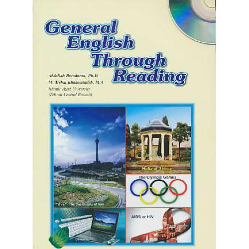 GENERAL ENGLISH THROUGH READING / خادم زاده/ باCD