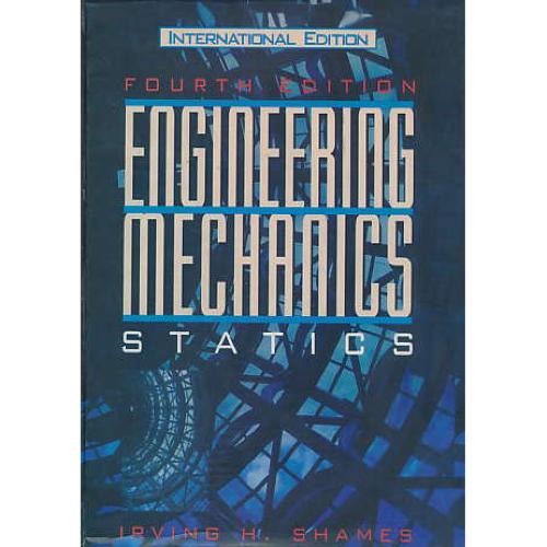 ENGINEERING MECHANICS STATICS / ویرایش‏ 4‏ / سلفون‏