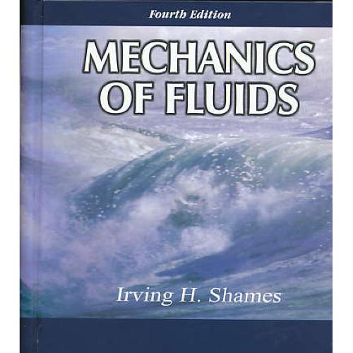 MECHANICS OF FLUIDS / شیمز / نوپردازان / سلفون / ویرایش‏4