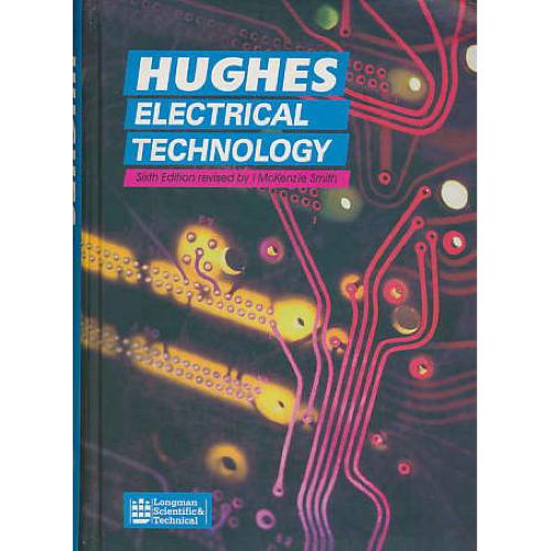 HUGHES ELECTRICAL TECHNOLOGY / اسمیت مکنزی / ویرایش 6