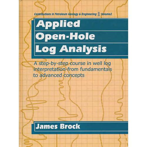 APPLIED OPEN-HOLE LOG ANALYSIS / آییژ