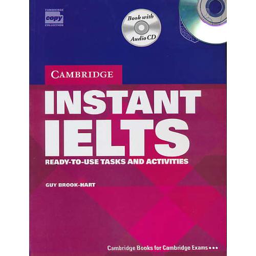 CAMBRIDGE INSTANT IELTS / باCD / شمیز / رحلی‏