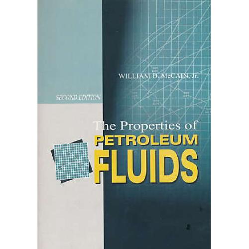 THE PROPERTIES OF PETROLEUM FLUIDS مخازن‏ زیر زمینی‏