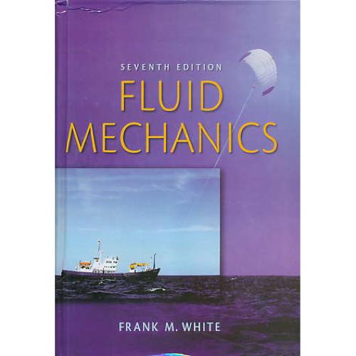 FLUID MECHANICS / مکانیک‏ سیالات / ‏وایت‏ / ویرایش‏ 7