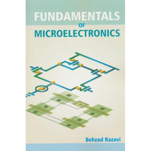 FUNDAMENTALS OF MICROELECTRONICS / بهزاد / رحلی