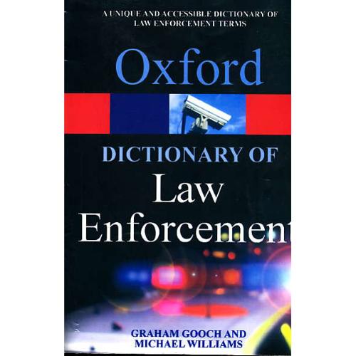 OXFORD DIC OF LAW ENFORCEMENT