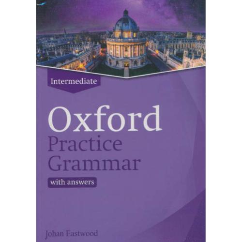 OXFORD PRACTICE GRAMMAR / INTERMEDIATE / باCD