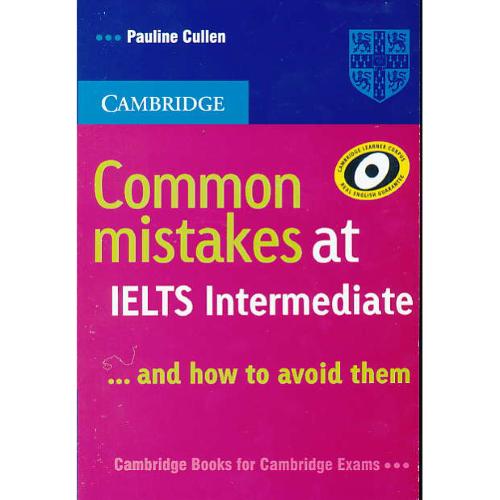 COMMON MISTAKES AT IELTS INTERMEDIATE / رقعی