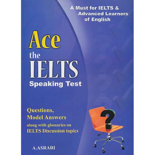 ACE THE IELTS SPEAKING TEST / اسراری / پایزه