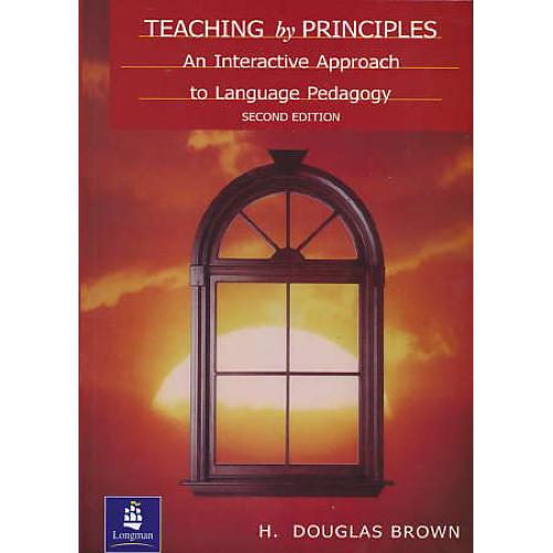 TEACHING BY PRINCIPLES AN INTERACTIVE / داگلاس / ویرایش 2