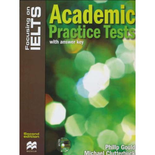 ACADEMIC PRACTICE TESTS / FOCUSING ON IELTS / باCD