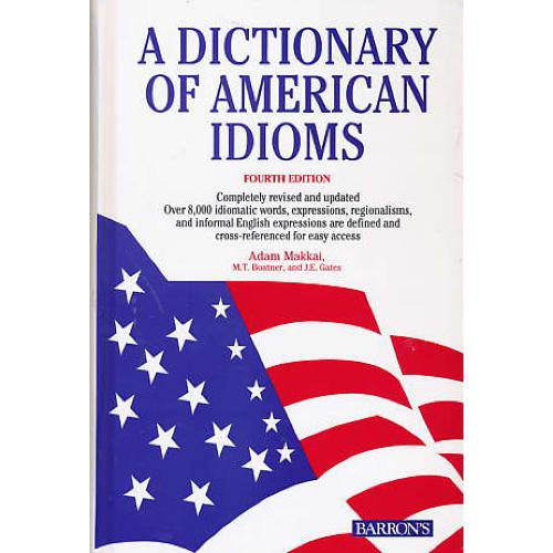 A DICTIONARY OF AMERICAN IDIOMS / BARRON`S / جنگل