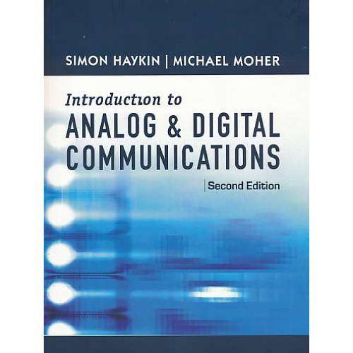 INTRIDUCTION TO ANALOG&DIGITAL COMMUNICATIONS