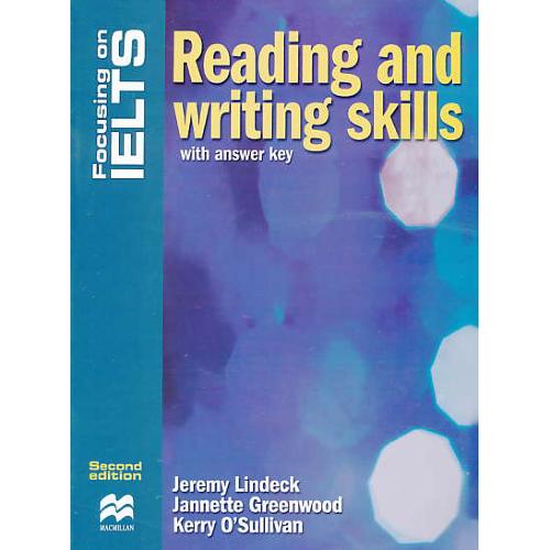 FOCUSING ON IELTS / READING AND WRITING SKILLS / ویرایش 2