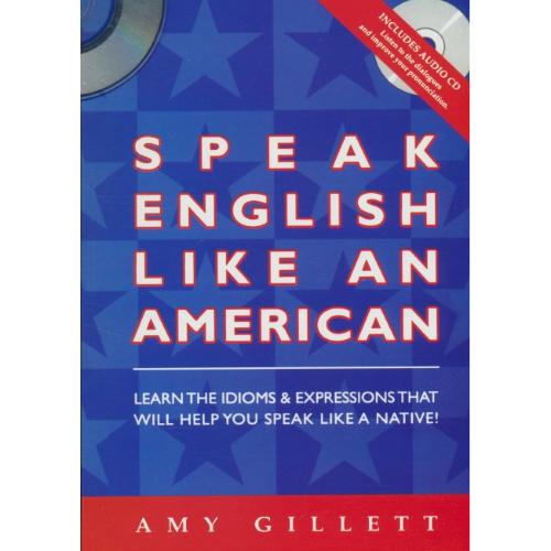 SPEAK ENGLISH LIKE AN AMERICAN / باCD