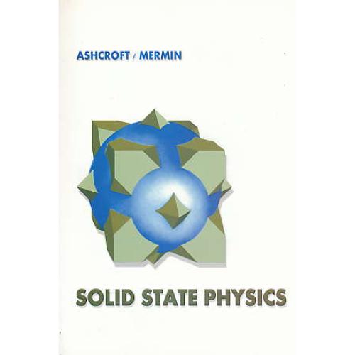 SOLID STATE PHYSICS / اشکرافت / مرمین / مقدس