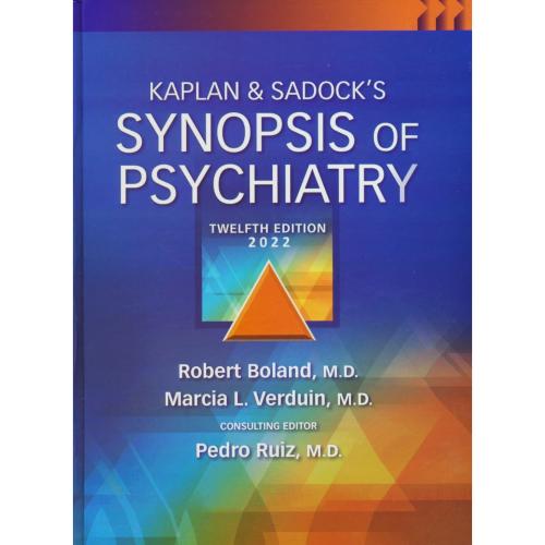 SYNOPSIS OF PSYCHIATRY / کاپلان / سادوک / ویرایش 12 / 2022