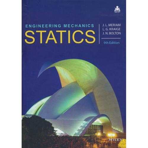 ENGINEERING MECHANICS STATICS / مریام / علوم پویا / ویرایش 9