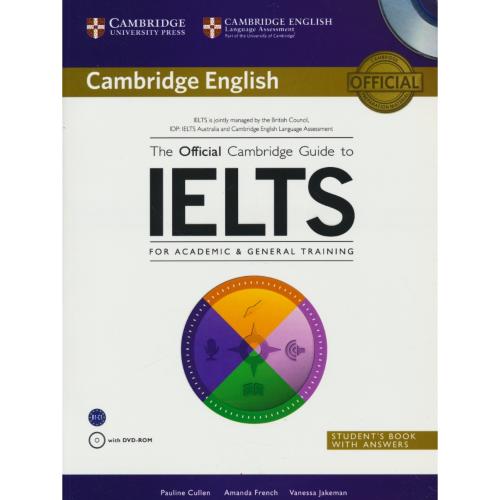 THE OFFICIAL CAMBRIDGE GUIDE TO IELTS / باDVD