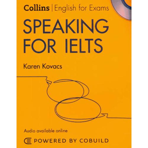 COLLINS / ENGLISH FOR EXAMS / SPEAKING FOR IELTS/ باCD /ویراست 2