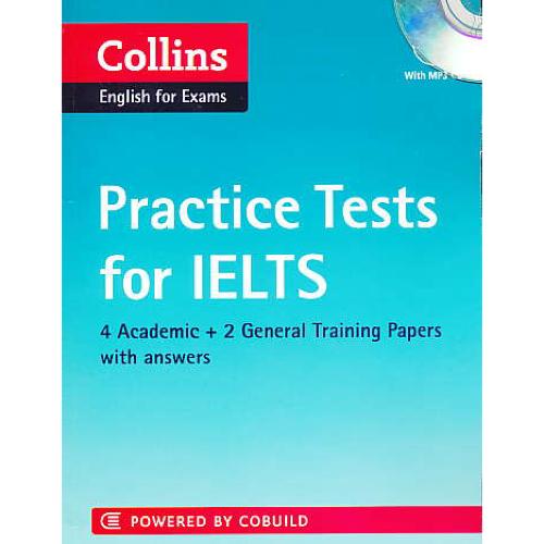 COLLINS ENGLISH FOR EXAM PRACTICE TESTS FOR IELTS /باCD