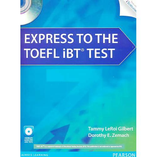 EXPRESS TO THE TOEFL IBT TEST / PEARSON / باCD