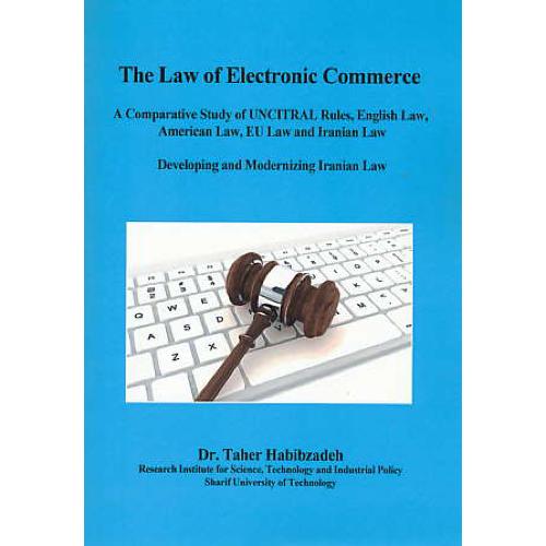 THE LAW OF ELECTRONIC COMMERCE / حبیب زاده / خرسندی