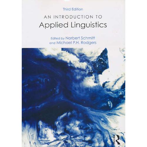 AN INTRODUCTION TO APPLIED LINGUISTICS / اشمیت / ویرایش 3