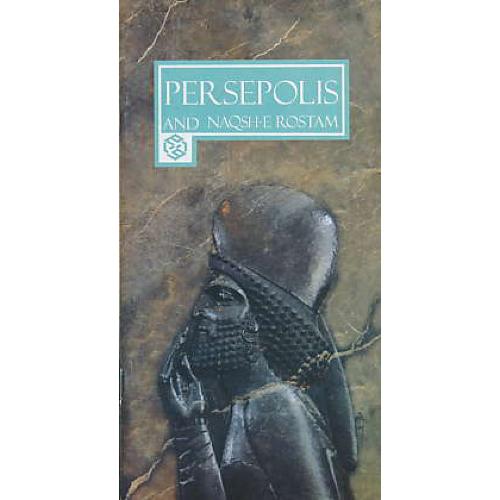 PERSEPOLIS AND NAQSH-E ROSTAM / انگلیسی / پالتویی /روزنه