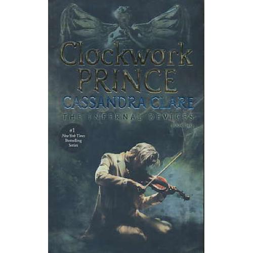 THE INFERNAL DEVICES (2) CLOCKWORK PRINCE / متن کامل / جنگل