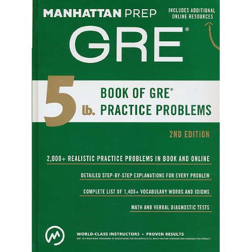 GRE / 5 LB.BOOK OF GRE PRACTICE PROBLEMS / MANHATTAN PREP