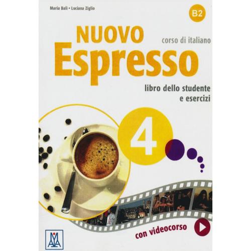 NUOVO ESPRESSO 4 / CORSO DI ITALIANO B2