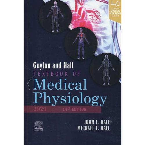 GUYTON AND HALL TEXTBOOK OF MEDICAL PHYSIOLOGY 2021/14ED/گایتون/هال