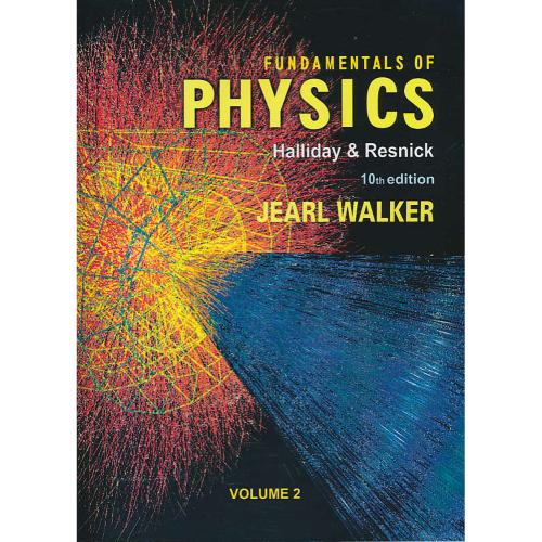 (2ج) FUNDAMENTALS OF PHYSICS / هالیدی / ویرایش 10 / نوپردازان