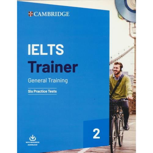 CAMBRIDGE IELTS TRAINER (2) GENERAL TRAINING / باCD