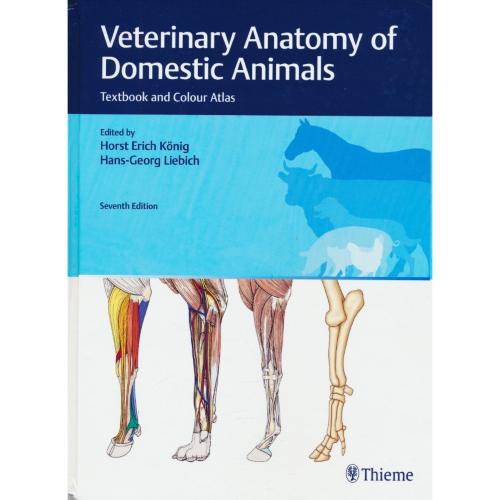 VETERINARY ANATOMY OF DOMESTIC ANIMALS / ویرایش 7