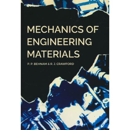 MECHANICS OF ENGINEERING MATERIALS طراحی مکانیک مهندسی