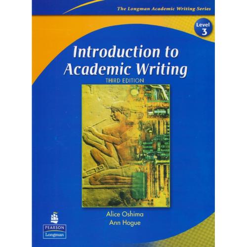 INTRODUCTION TO ACADEMIC WRITING 3 / ویرایش 3