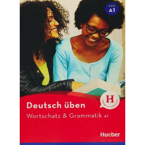 DEUTSCH UBEN / A1 / WORTSCHATZ & GRAMMATIK A1